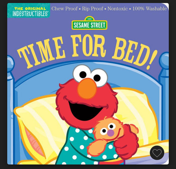 Indestructibles : Sesame Street : Time for Bed!