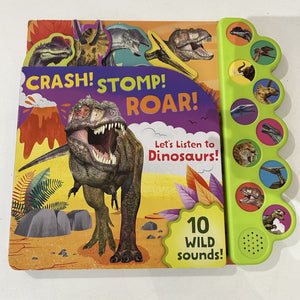 Crash! Stomp! Roar! Let's Listen to Dinosaurs!