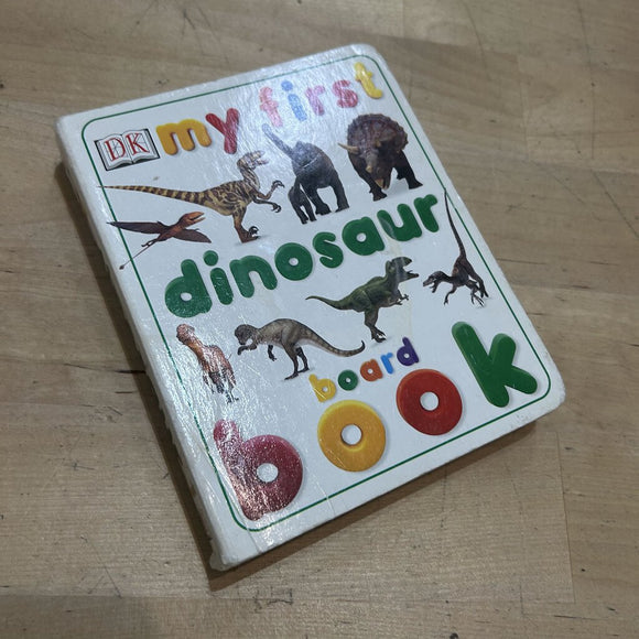 My first dinosaur board book.