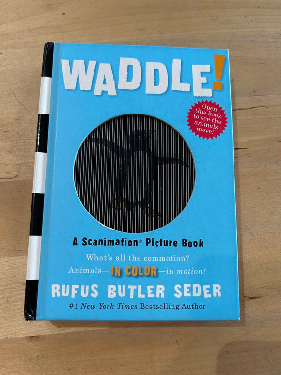 Waddle!