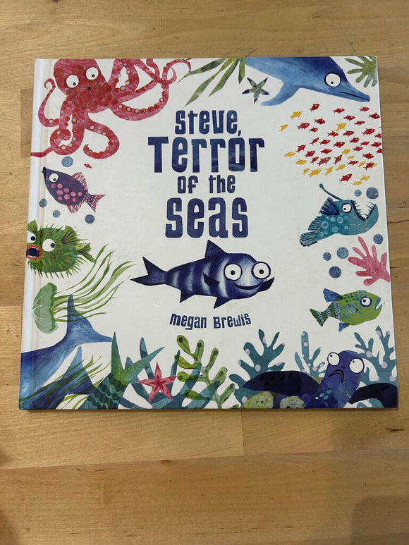 Steve, Terror of the Seas - hardcover