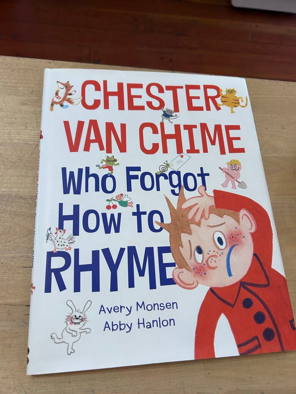 Chester Van Chime Who Forgot How to Rhyme