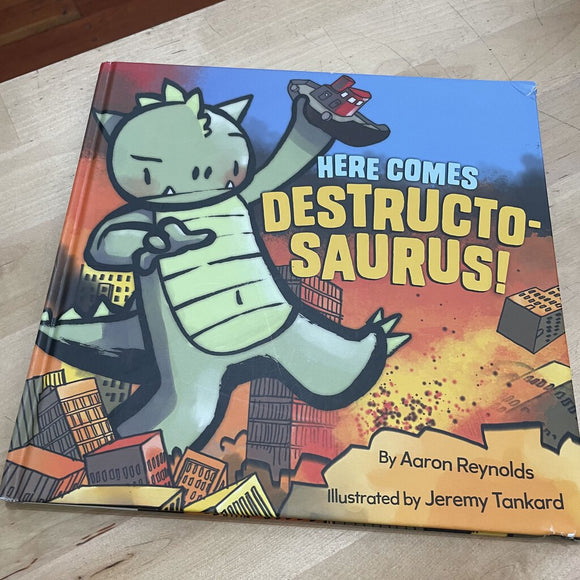 Here Comes Destructosaurus