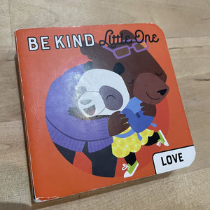 Be kind - love